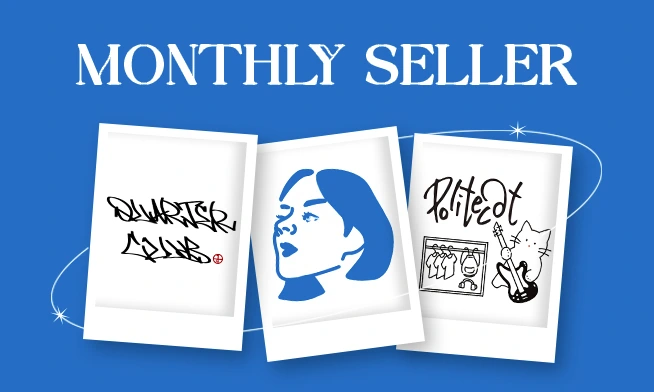 6月 私たちが注目している販売者 vol.3, [Monthly Seller] ファンが愛するセラーたち
