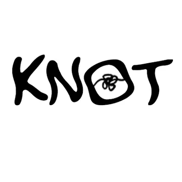 KNOT KNOT